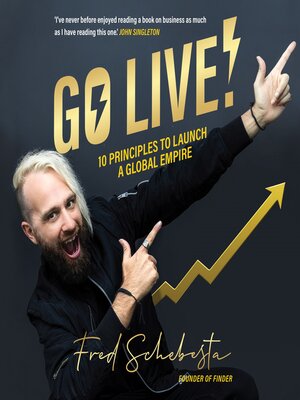 cover image of Go Live! 10 principles to launch a global empire